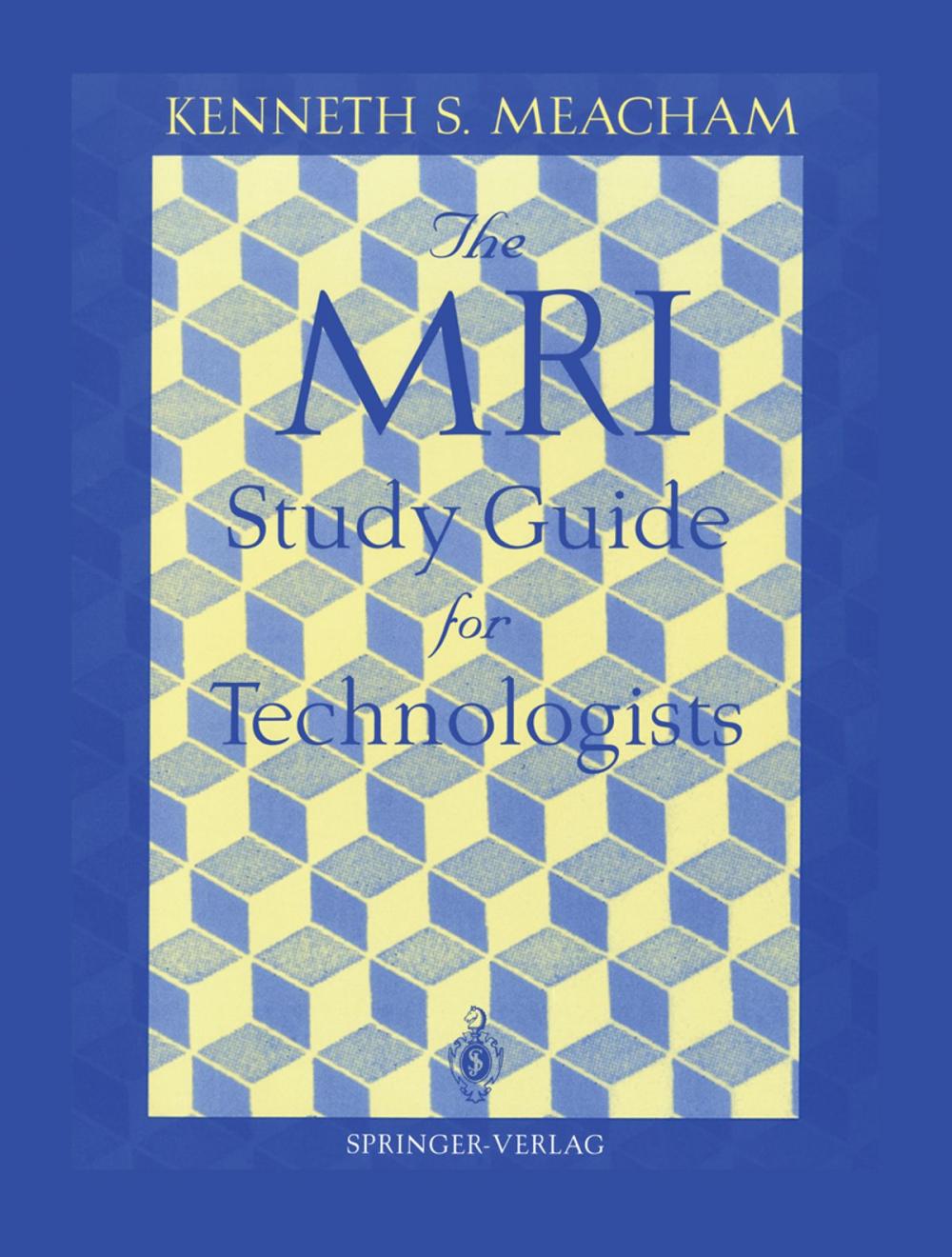 Big bigCover of The MRI Study Guide for Technologists