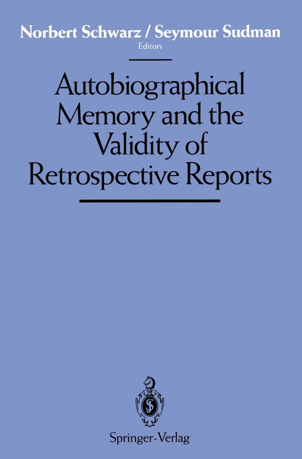 Big bigCover of Autobiographical Memory and the Validity of Retrospective Reports