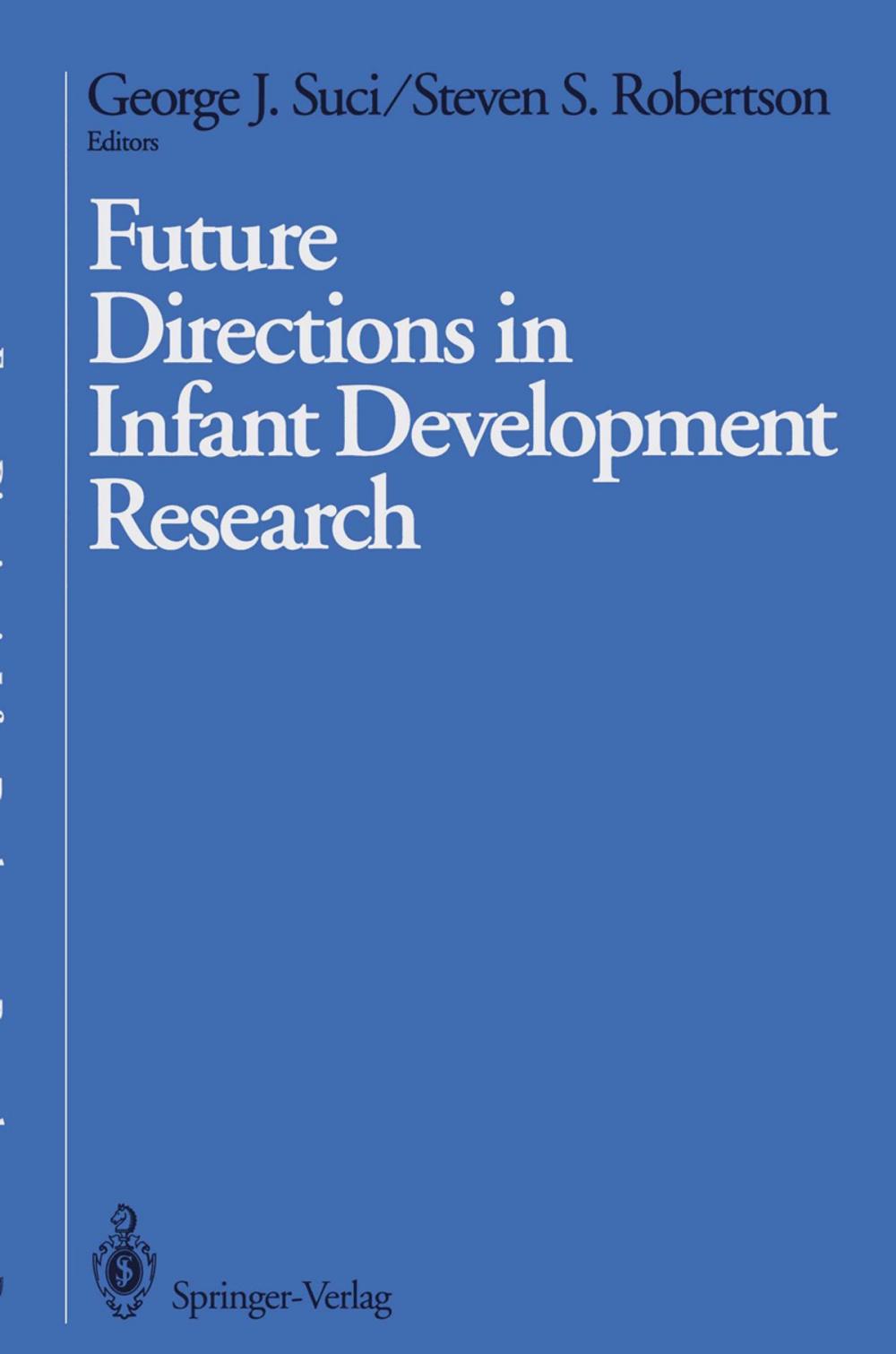 Big bigCover of Future Directions in Infant Development Research