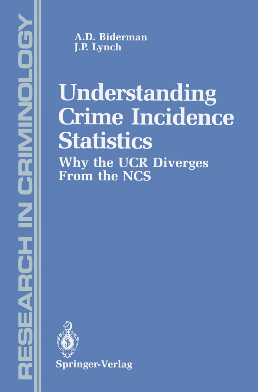 Big bigCover of Understanding Crime Incidence Statistics