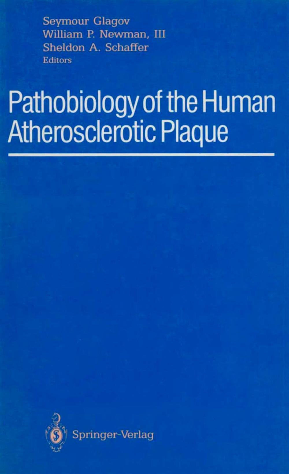 Big bigCover of Pathobiology of the Human Atherosclerotic Plaque