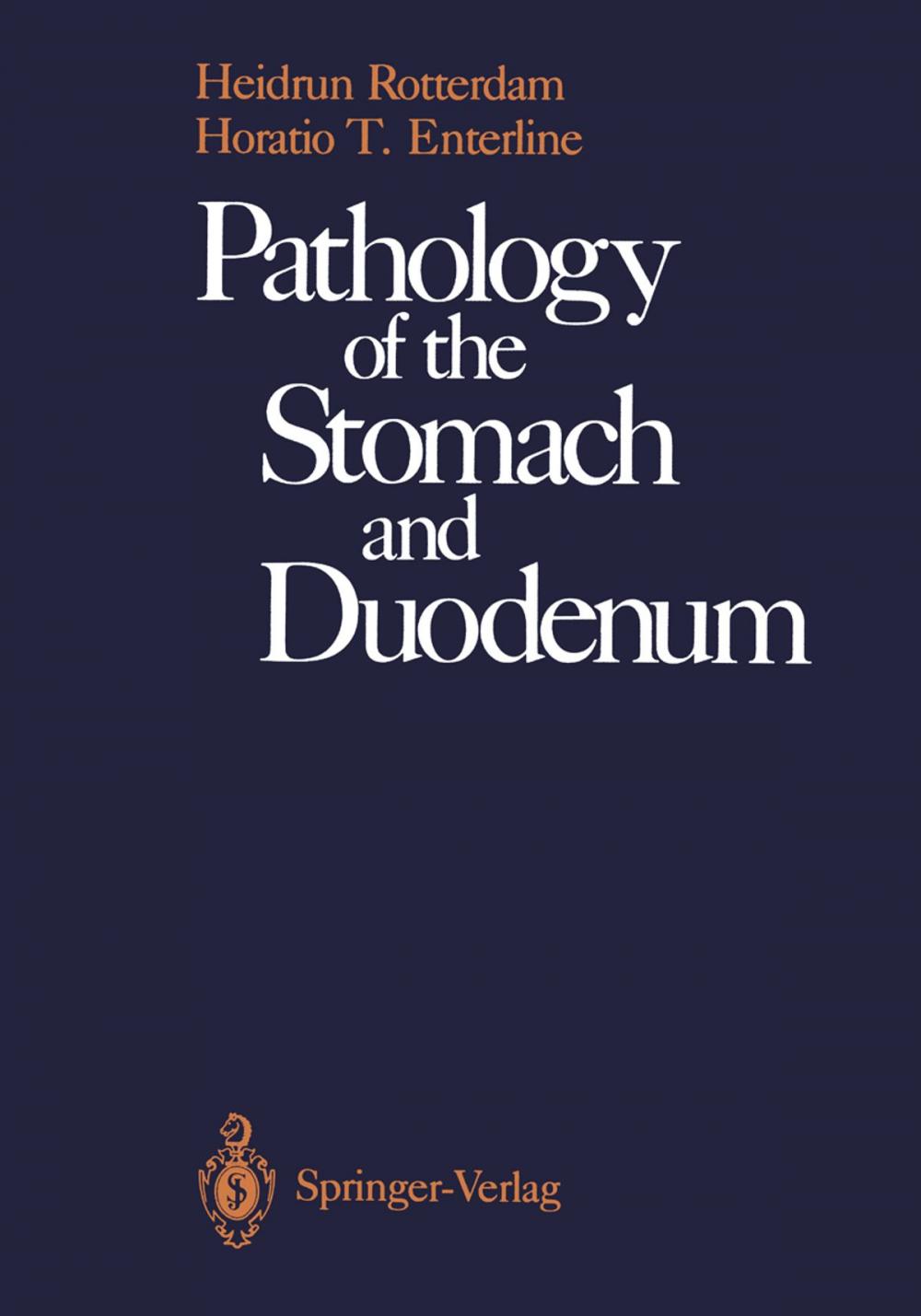 Big bigCover of Pathology of the Stomach and Duodenum