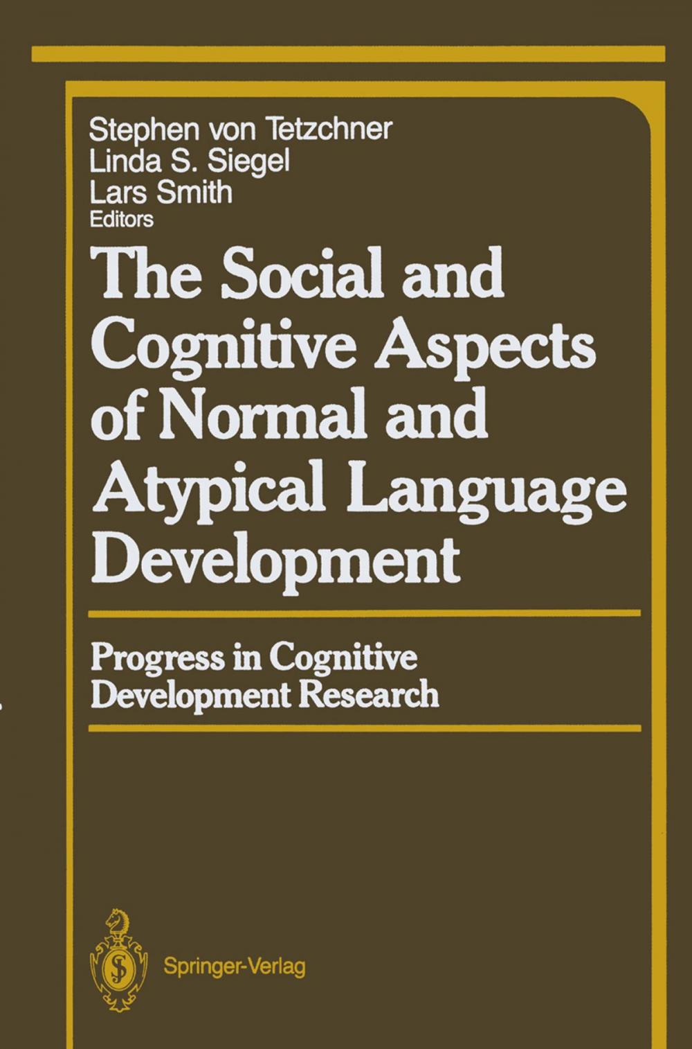 Big bigCover of The Social and Cognitive Aspects of Normal and Atypical Language Development