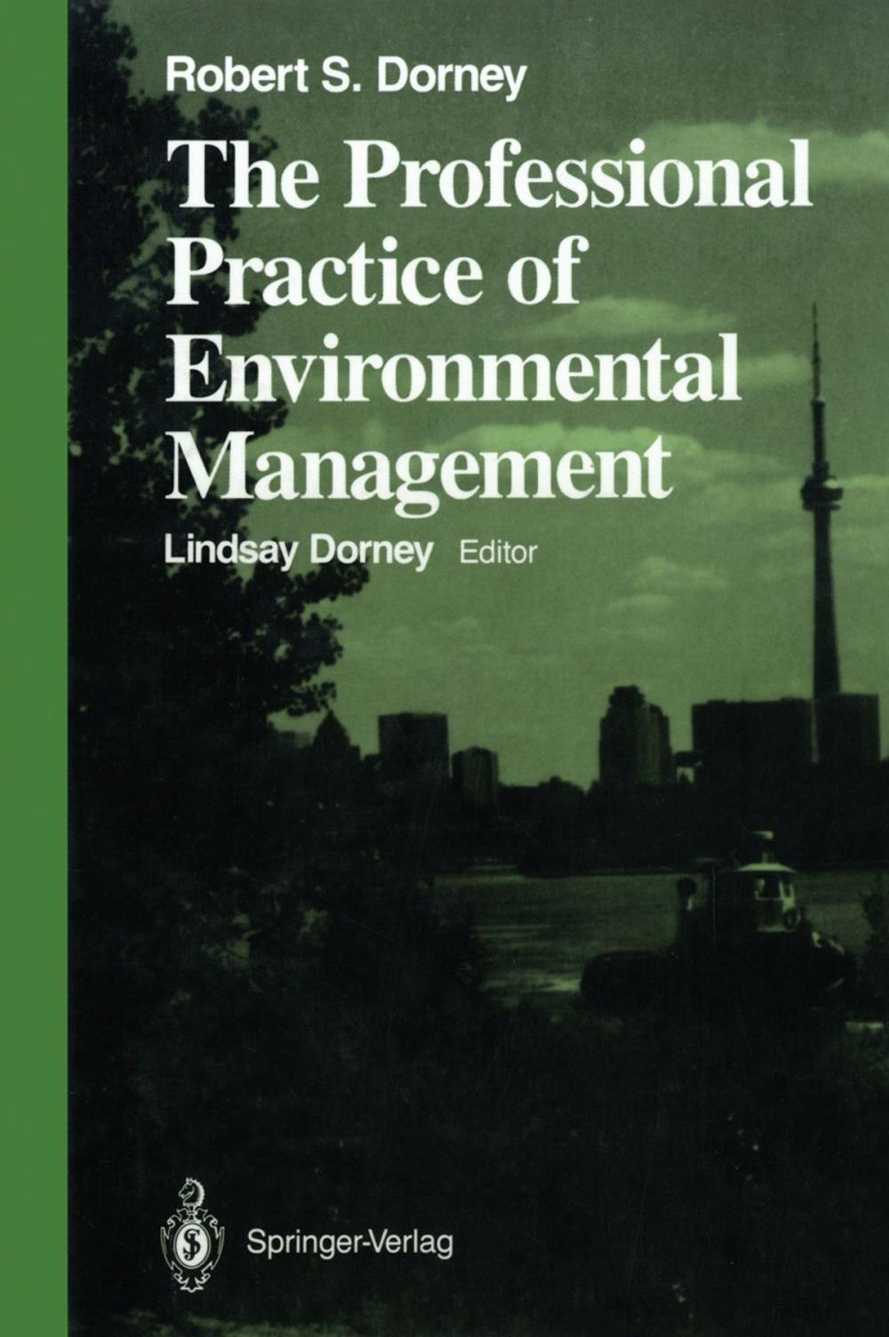 Big bigCover of The Professional Practice of Environmental Management