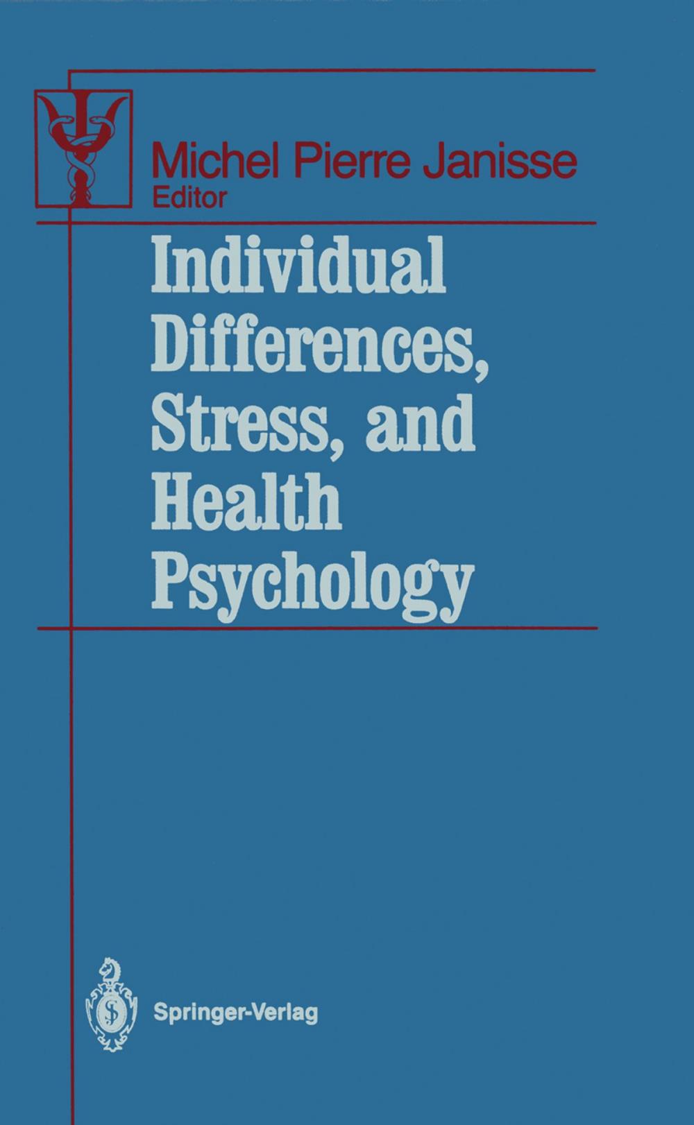 Big bigCover of Individual Differences, Stress, and Health Psychology