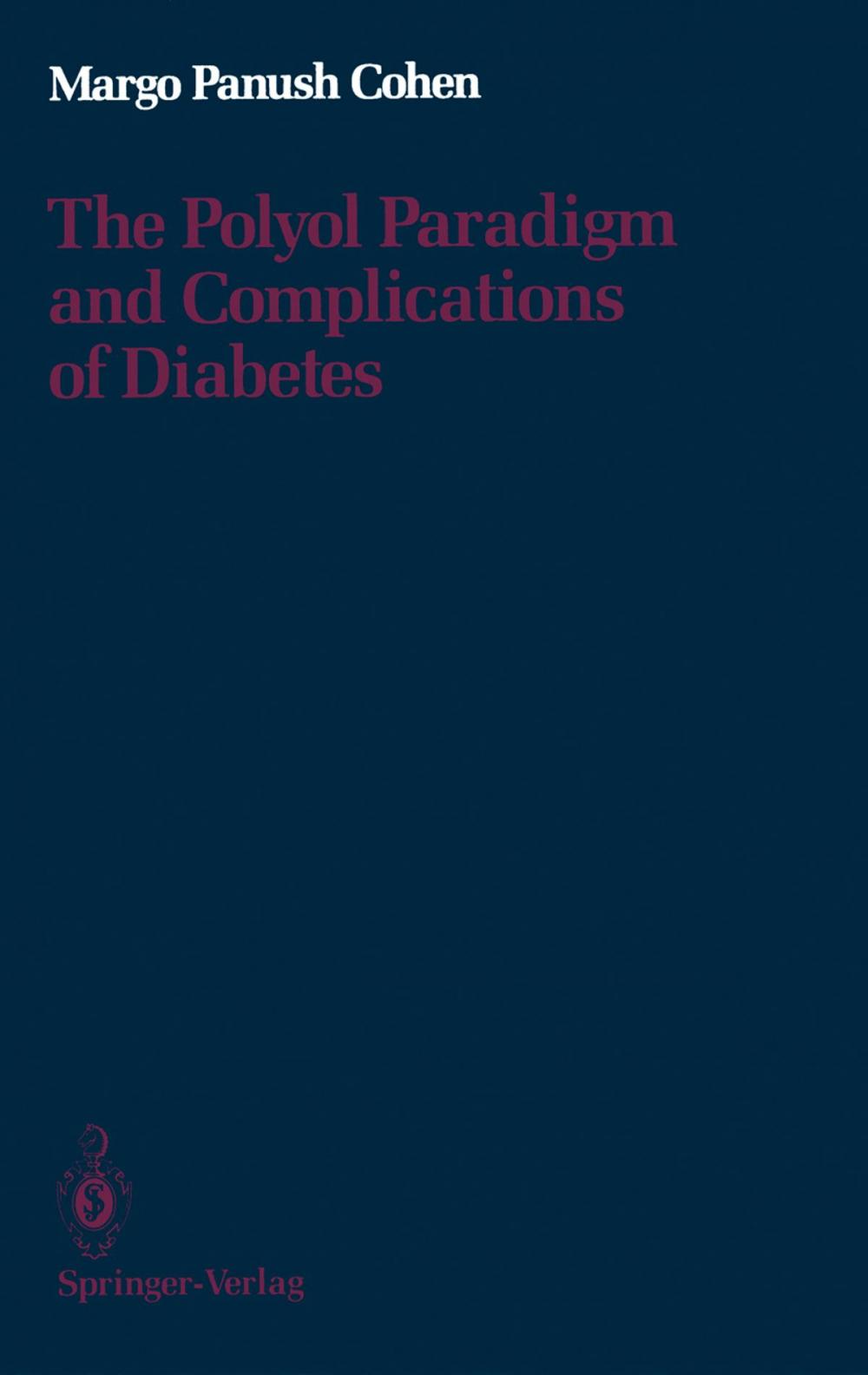 Big bigCover of The Polyol Paradigm and Complications of Diabetes