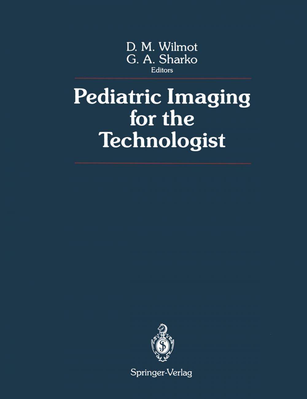 Big bigCover of Pediatric Imaging for the Technologist