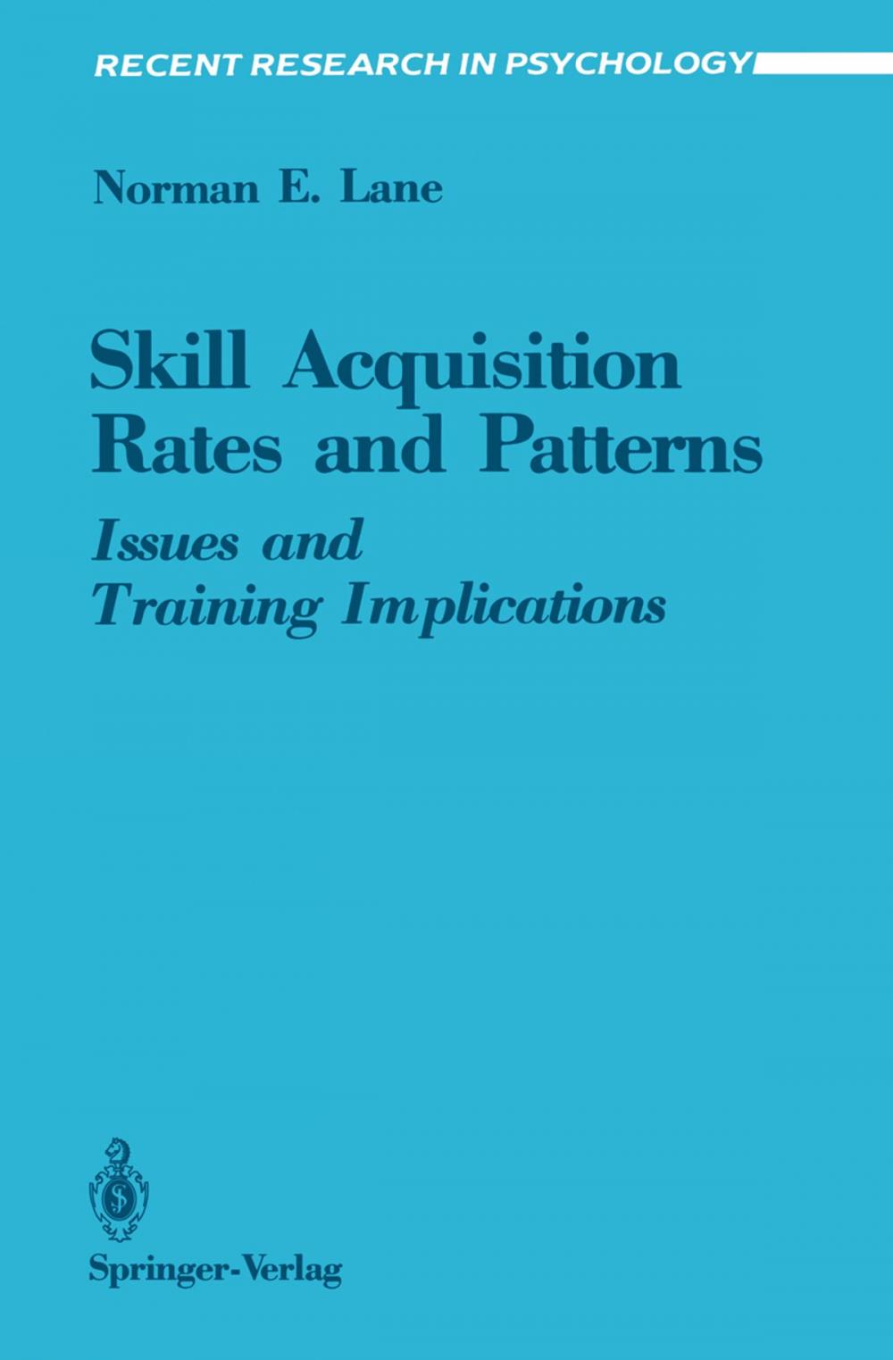 Big bigCover of Skill Acquisition Rates and Patterns