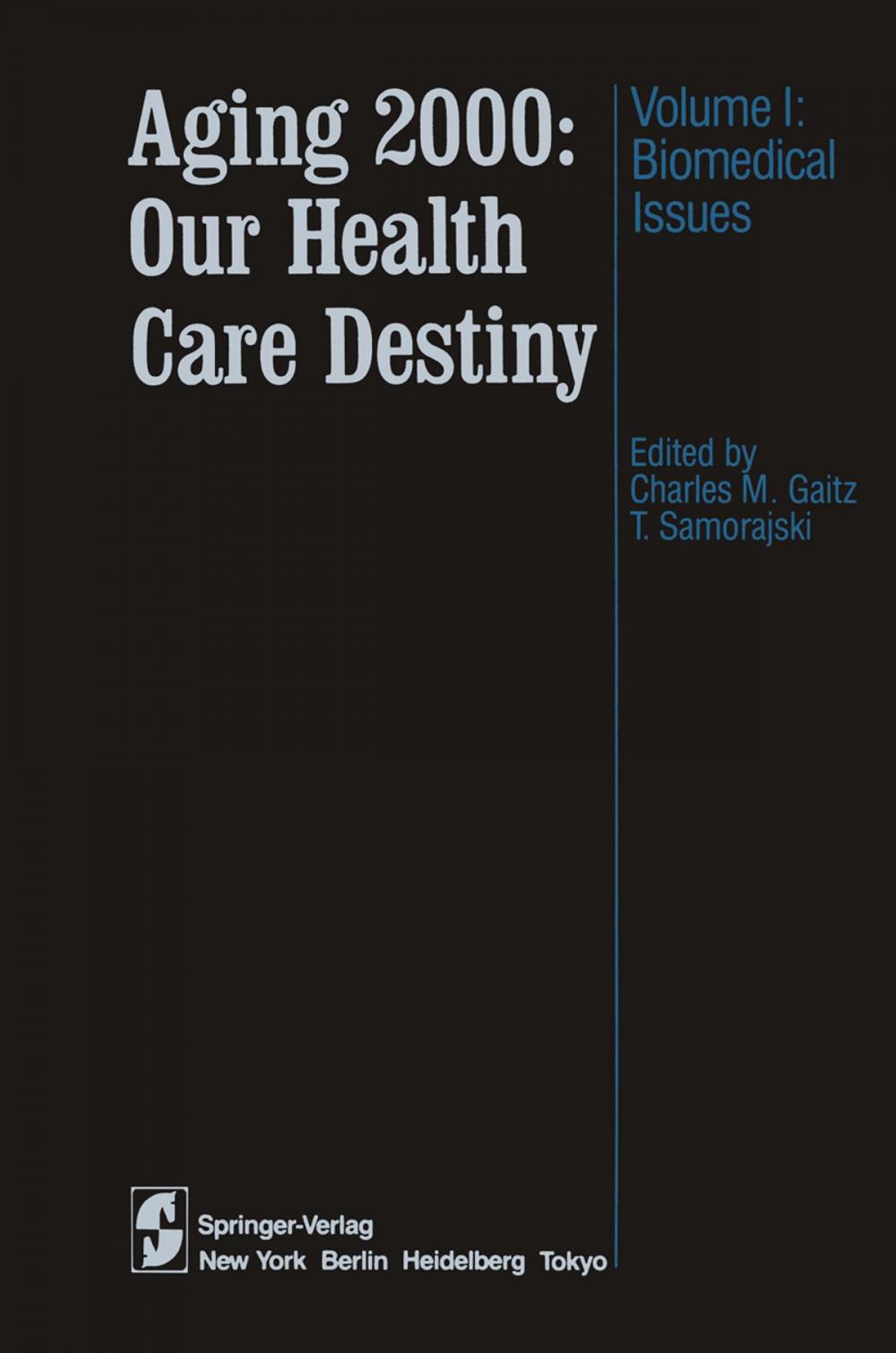 Big bigCover of Aging 2000: Our Health Care Destiny