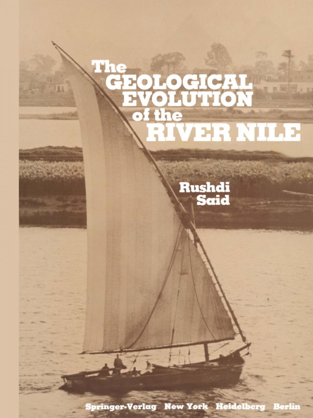 Big bigCover of The Geological Evolution of the River Nile