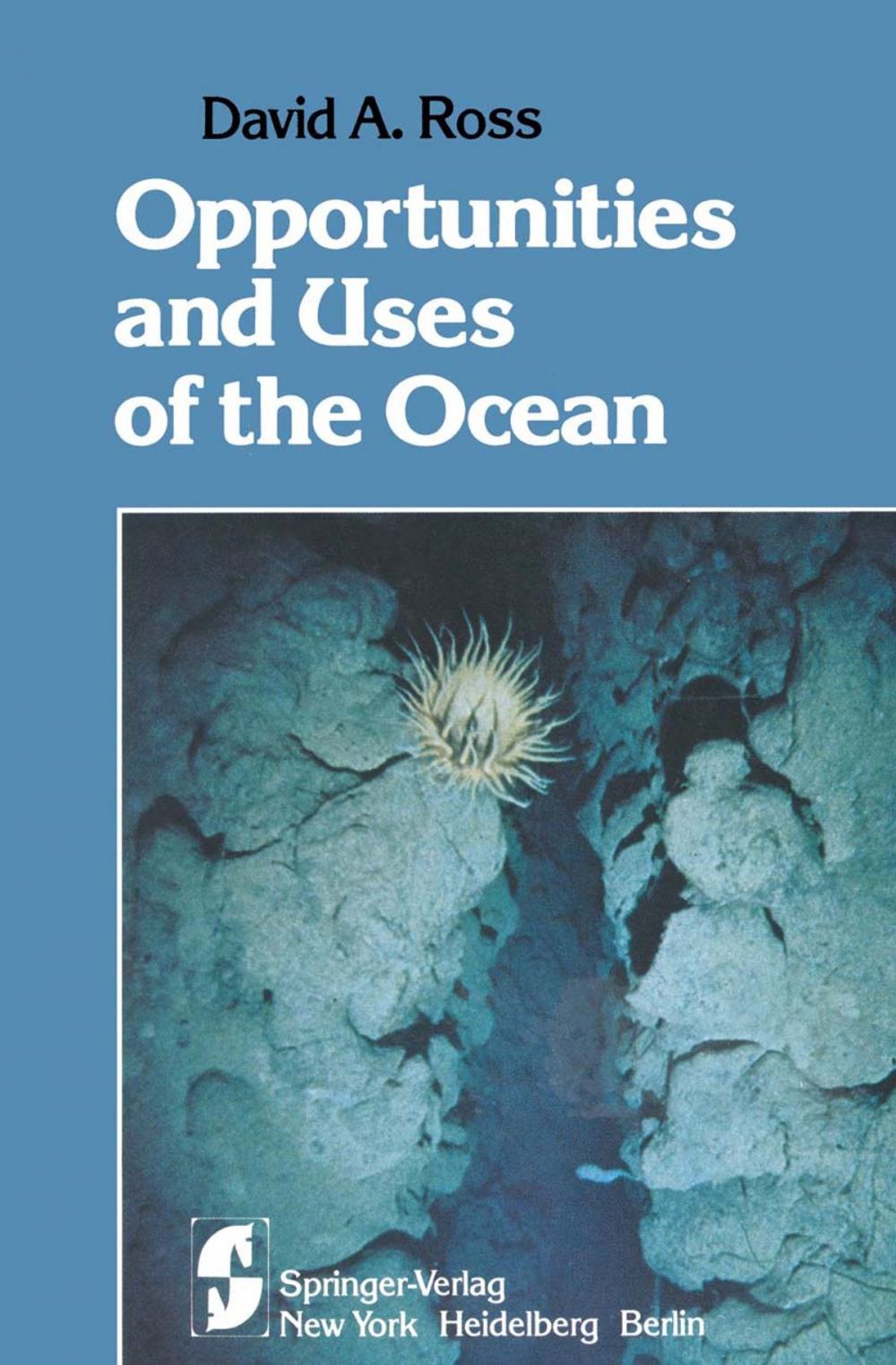 Big bigCover of Opportunities and Uses of the Ocean