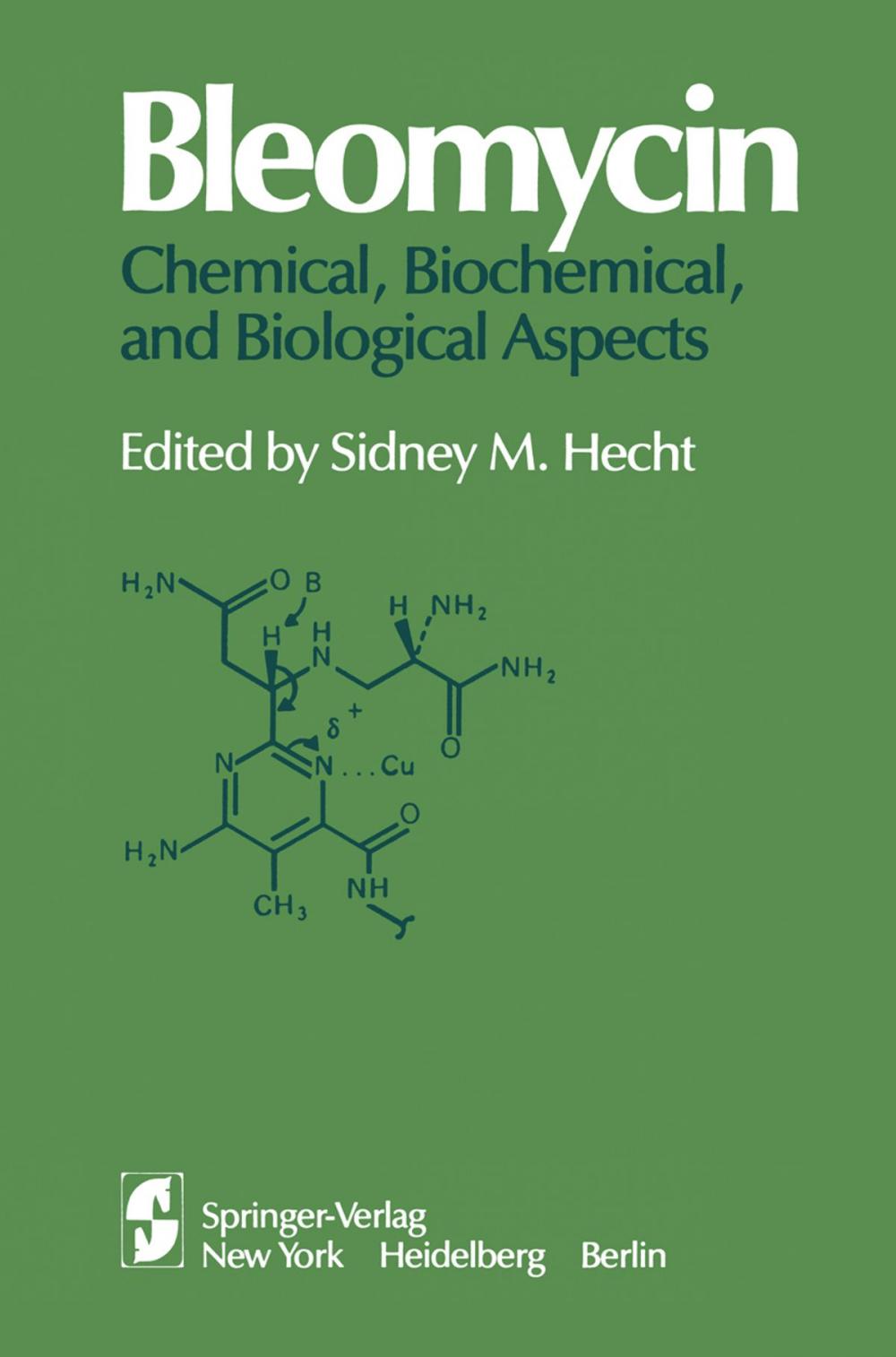 Big bigCover of Bleomycin: Chemical, Biochemical, and Biological Aspects