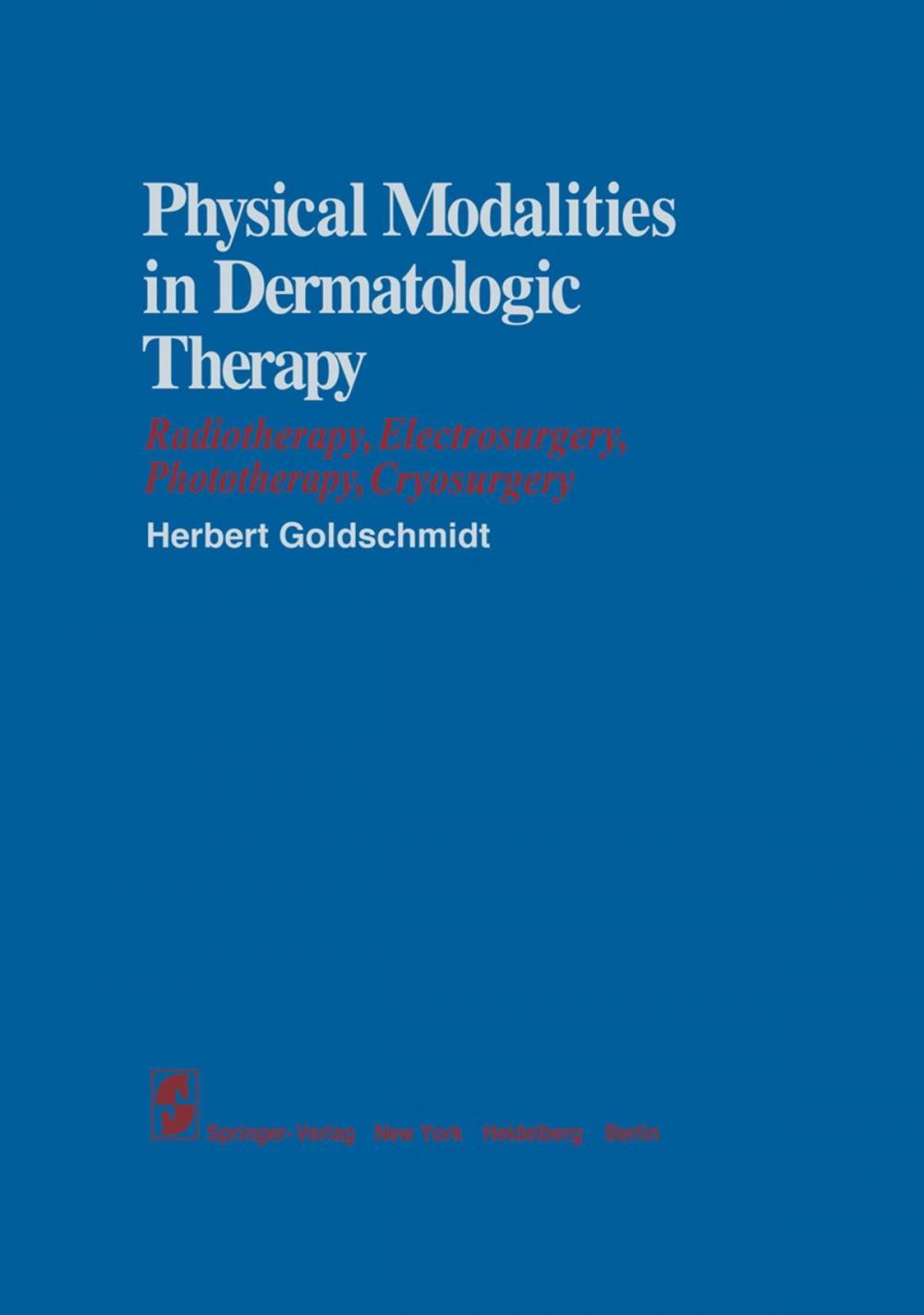 Big bigCover of Physical Modalities in Dermatologic Therapy