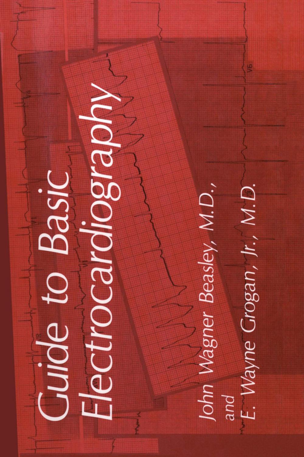 Big bigCover of Guide to Basic Electrocardiography