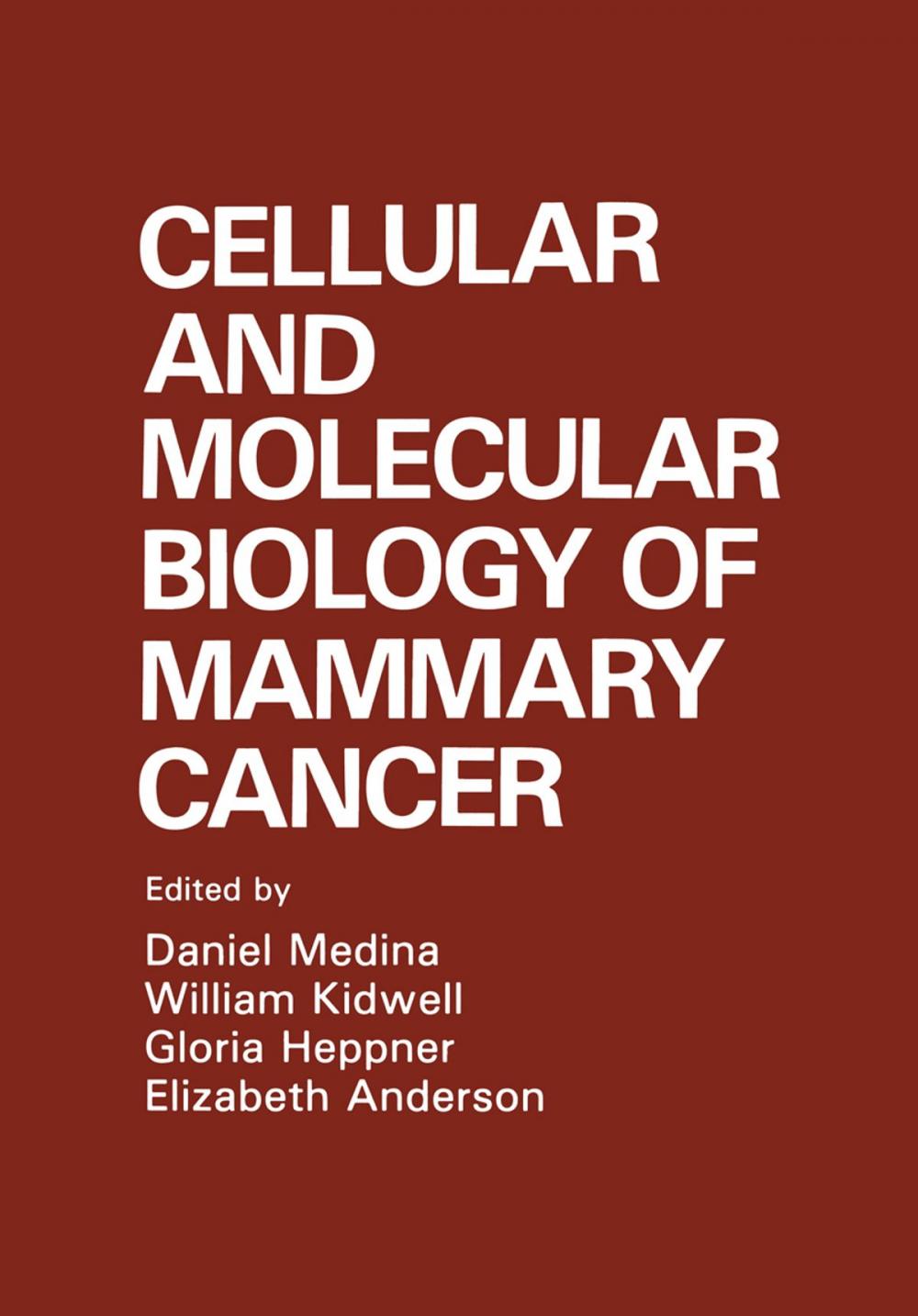 Big bigCover of Cellular and Molecular Biology of Mammary Cancer