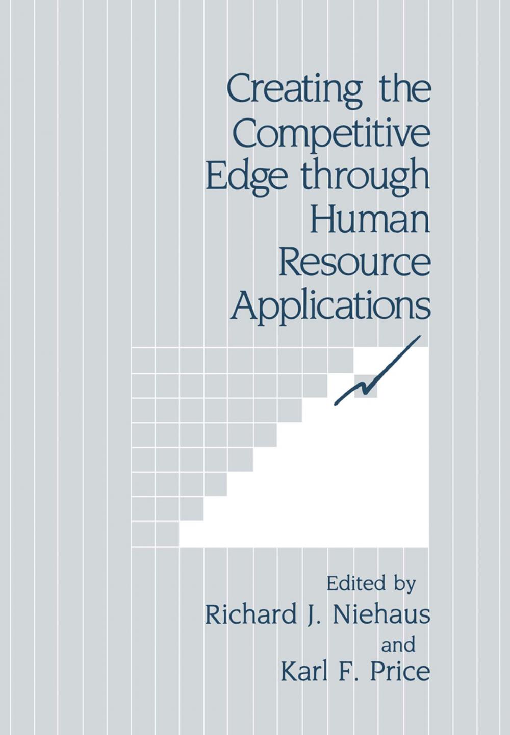 Big bigCover of Creating the Competitive Edge through Human Resource Applications