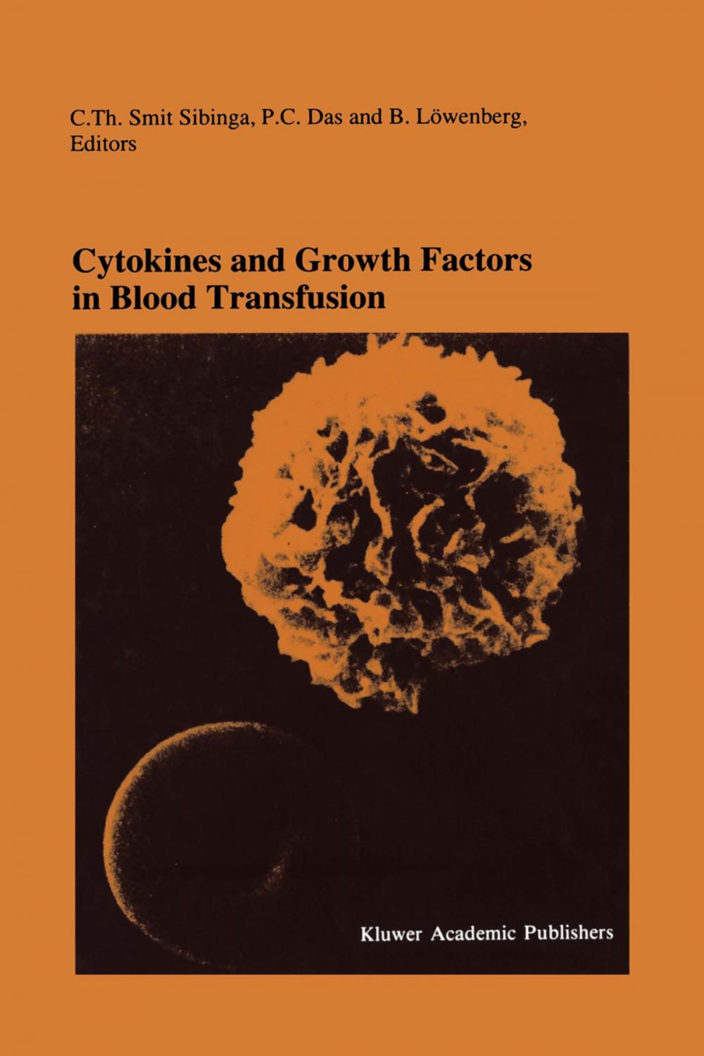 Big bigCover of Cytokines and Growth Factors in Blood Transfusion