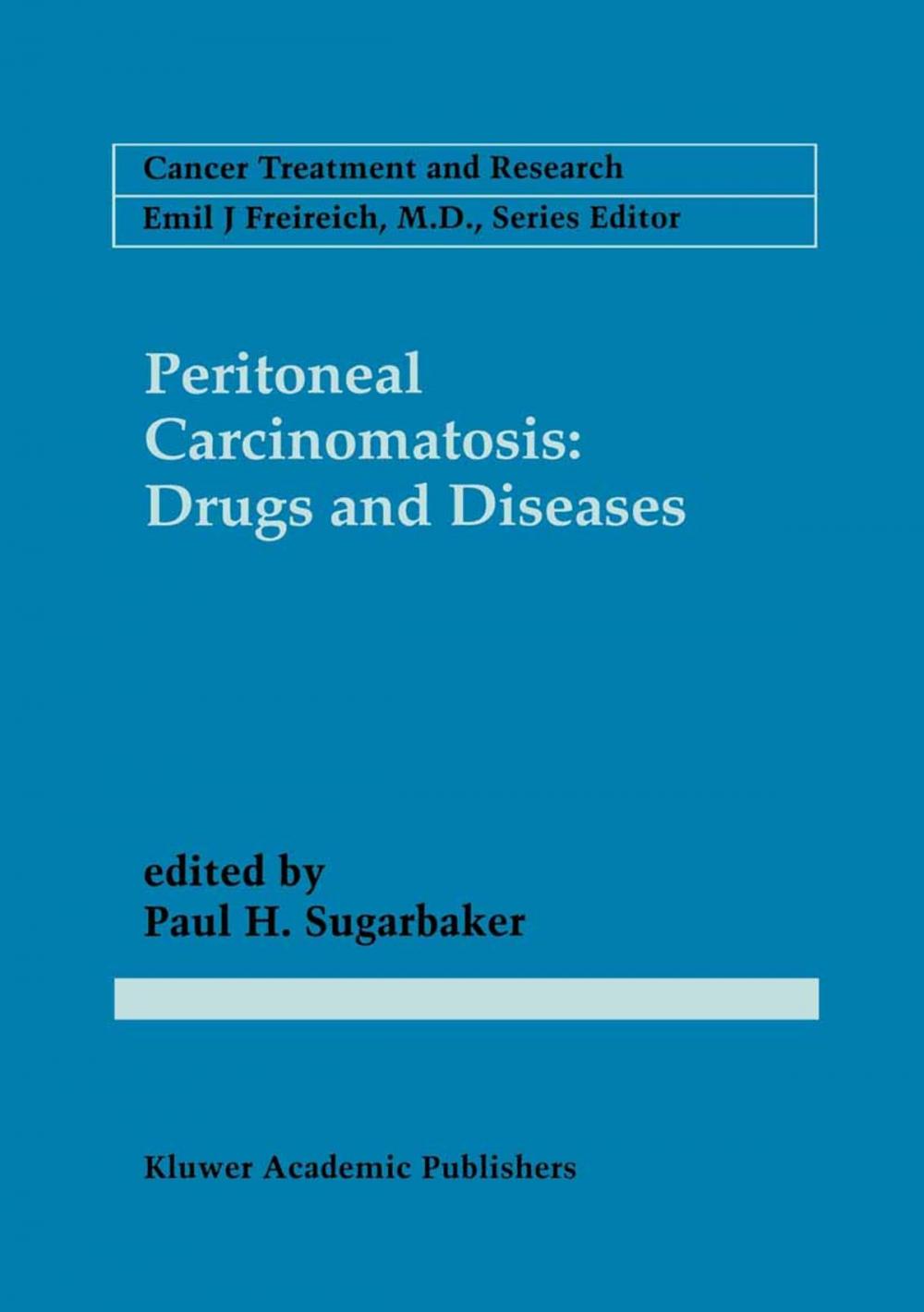 Big bigCover of Peritoneal Carcinomatosis: Drugs and Diseases