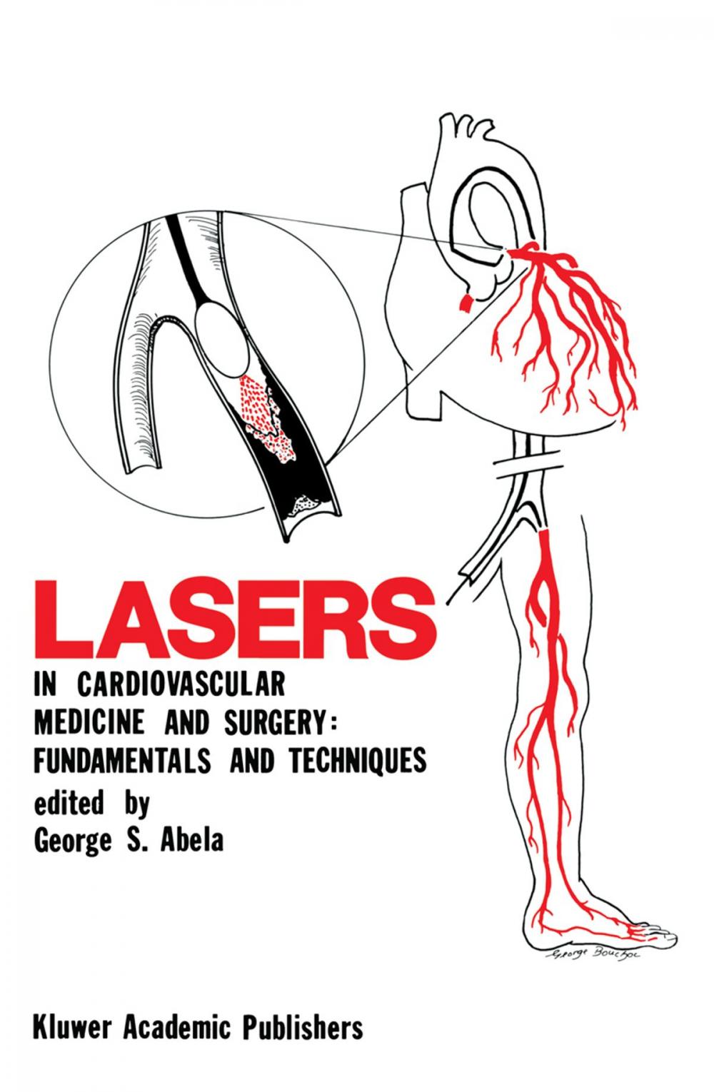 Big bigCover of Lasers in Cardiovascular Medicine and Surgery: Fundamentals and Techniques