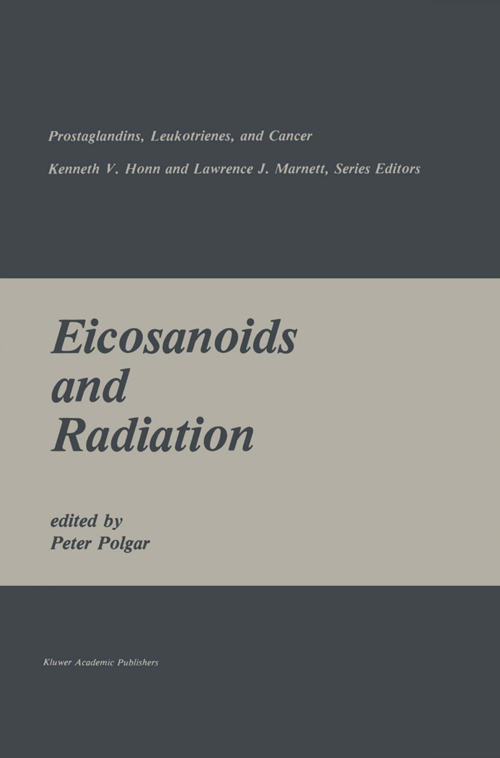 Big bigCover of Eicosanoids and Radiation