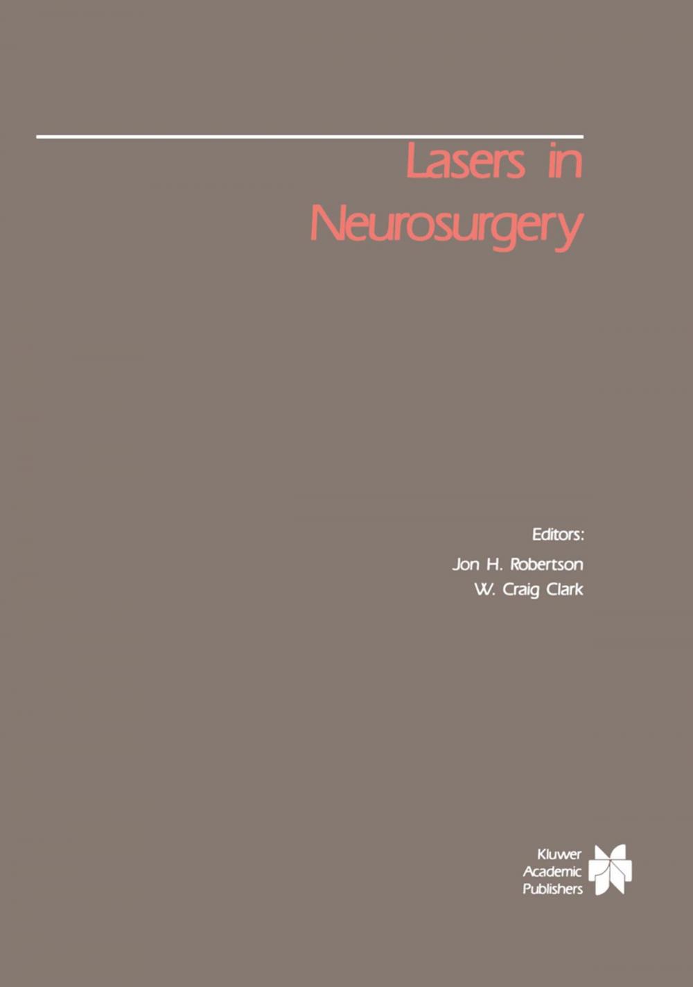 Big bigCover of Lasers in Neurosurgery