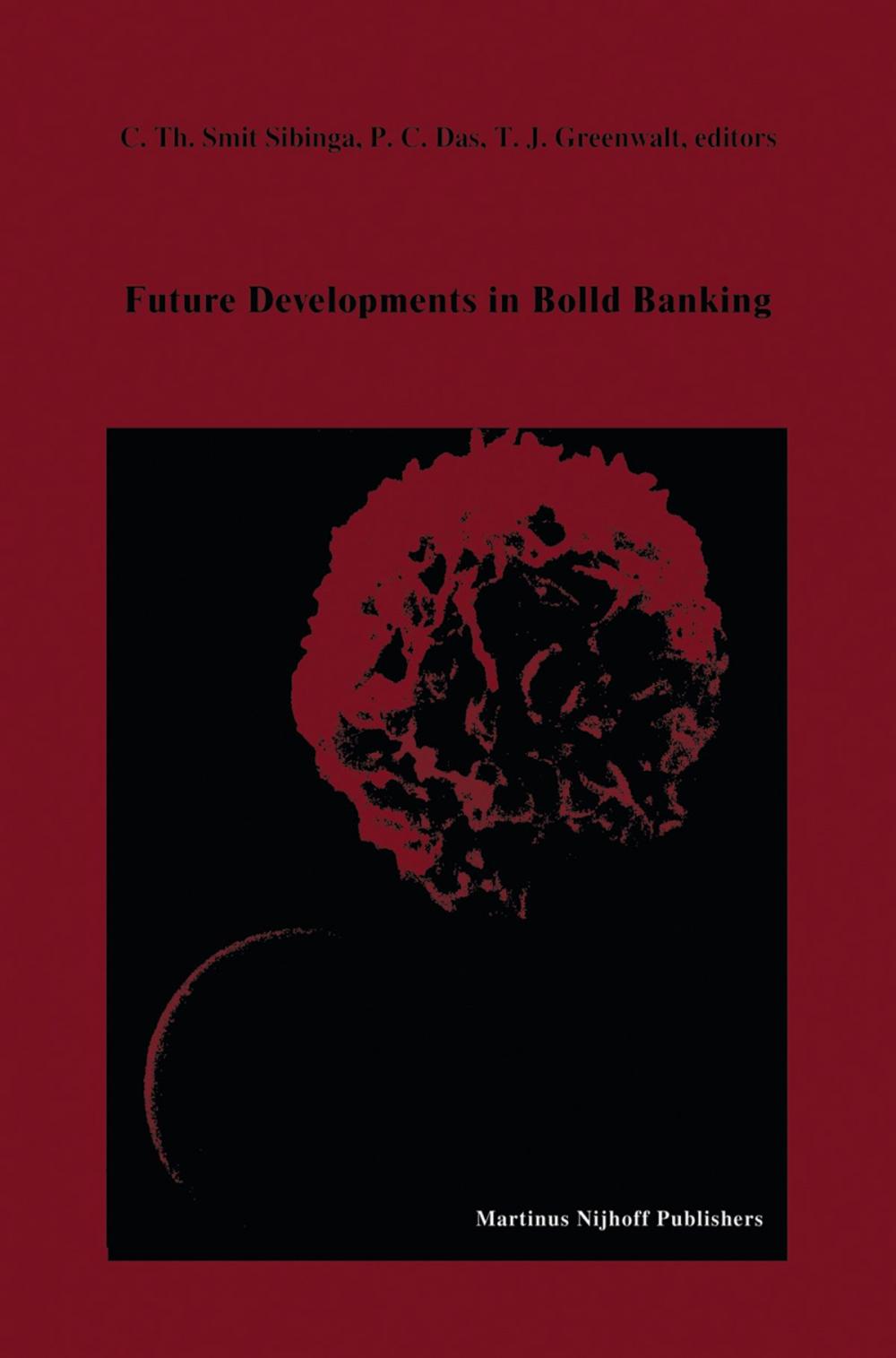 Big bigCover of Future Developments in Blood Banking