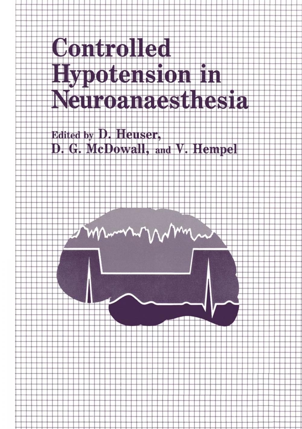 Big bigCover of Controlled Hypotension in Neuroanaesthesia