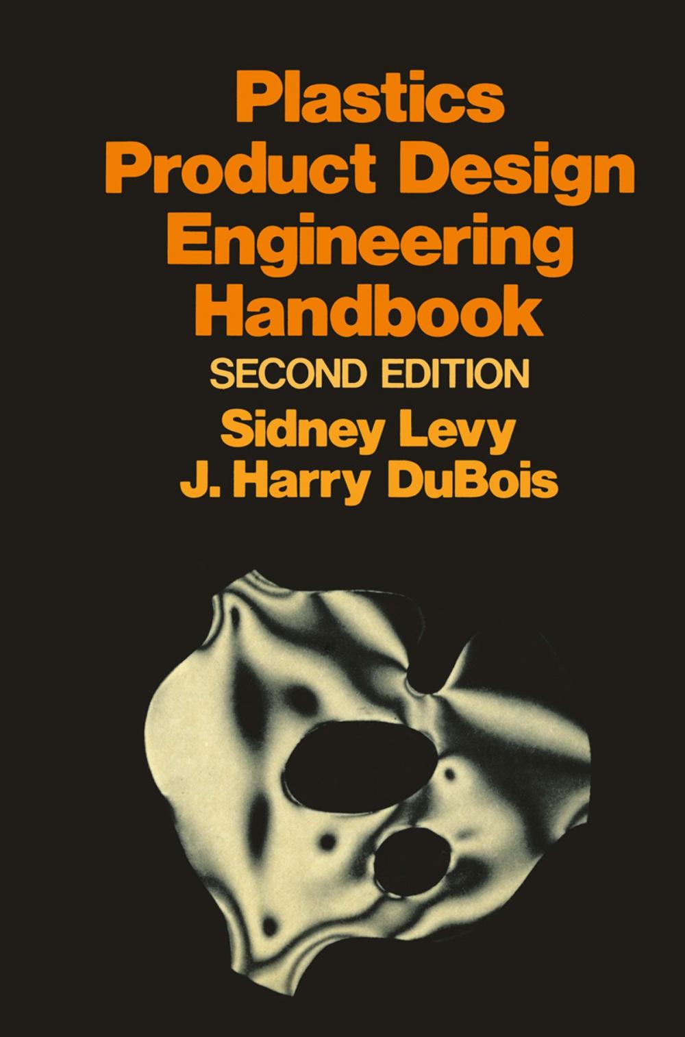 Big bigCover of Plastics Product Design Engineering Handbook