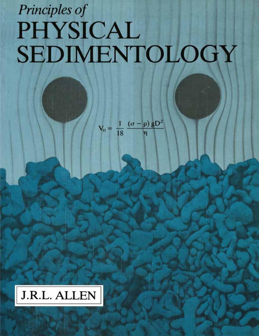 Big bigCover of Principles of Physical Sedimentology