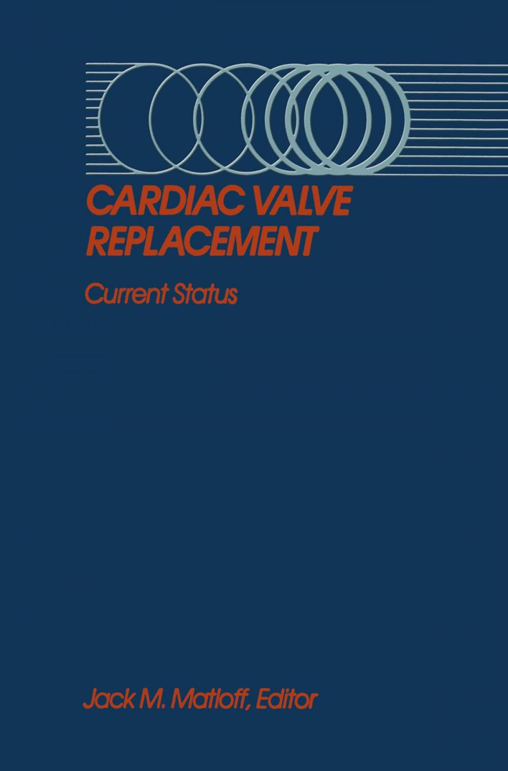 Big bigCover of Cardiac Valve Replacement