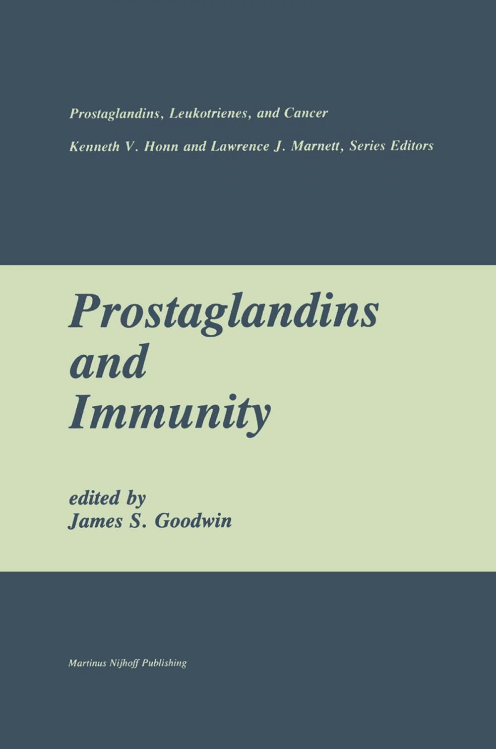 Big bigCover of Prostaglandins and Immunity