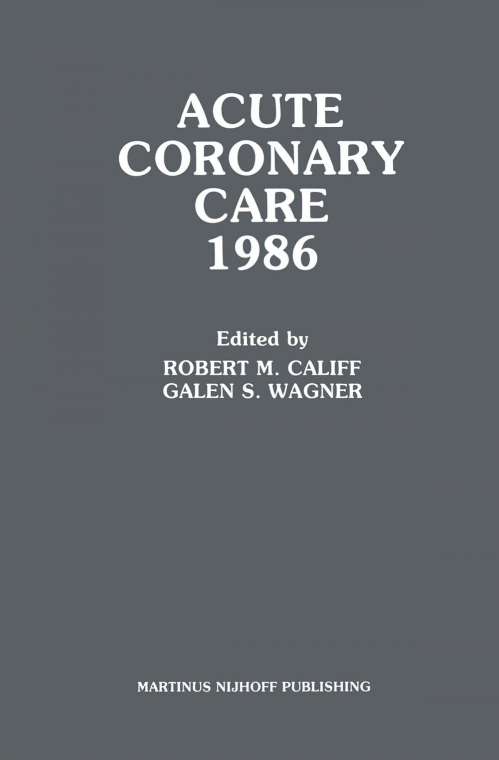 Big bigCover of Acute Coronary Care 1986