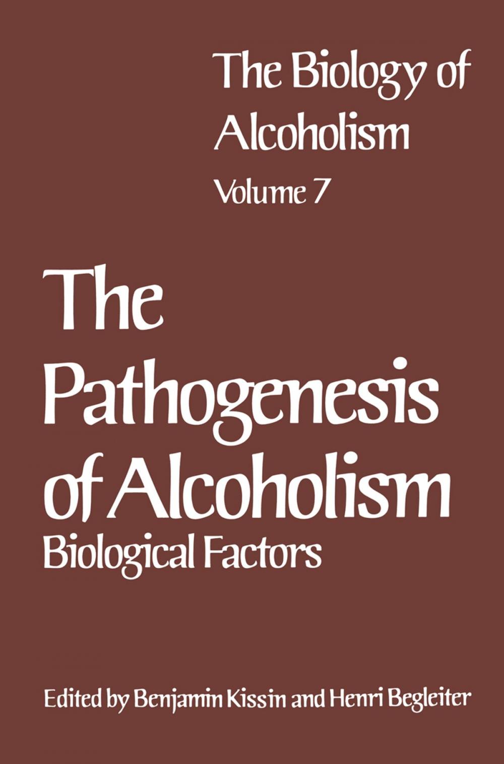 Big bigCover of The Biology of Alcoholism