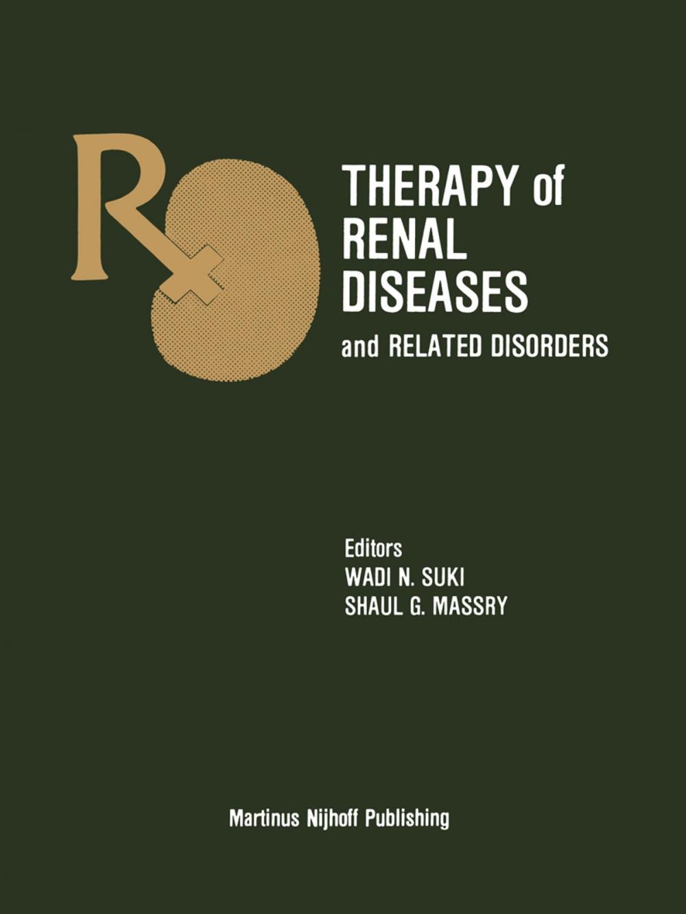 Big bigCover of Therapy of Renal Diseases and Related Disorders