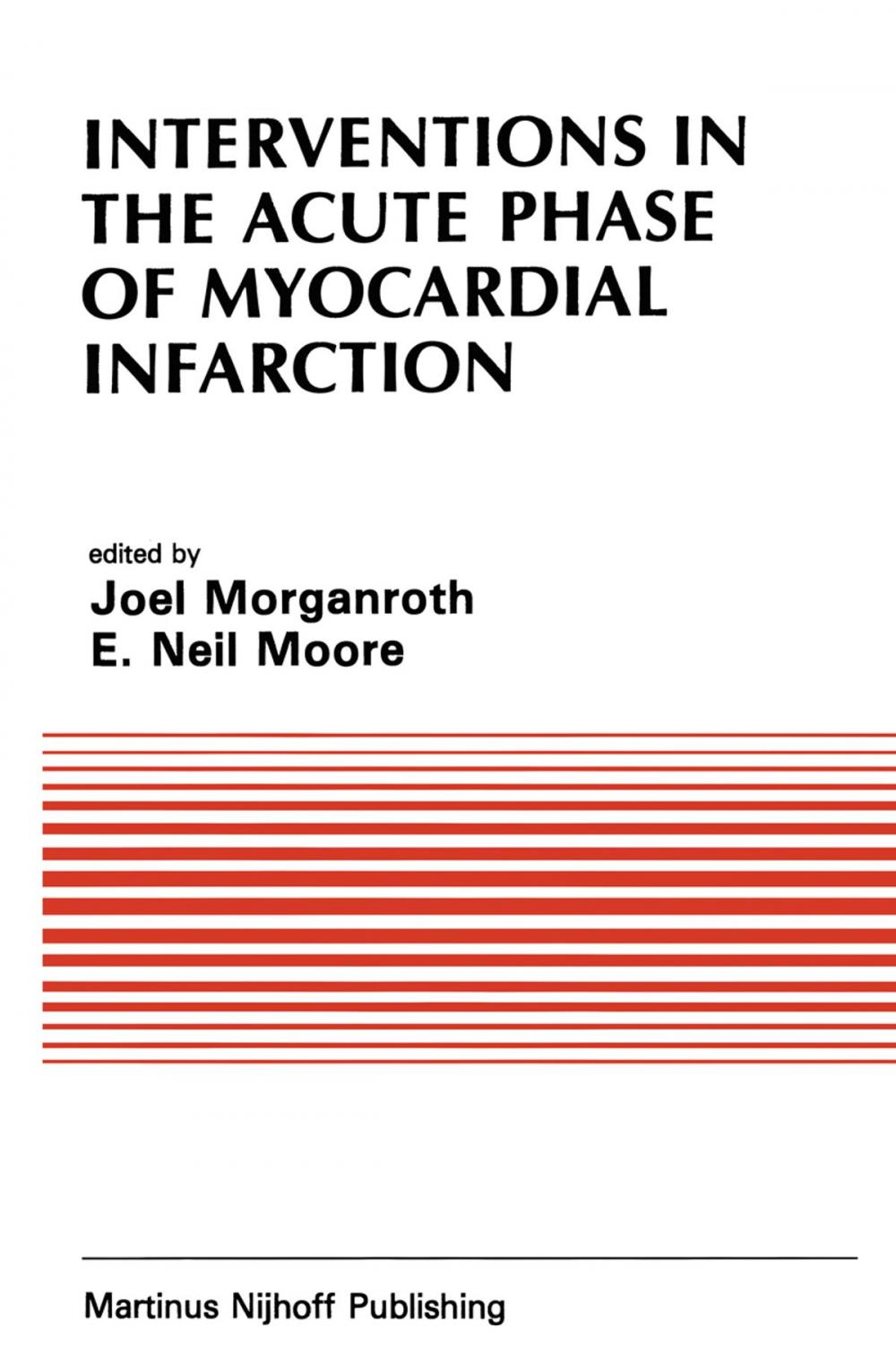 Big bigCover of Interventions in the Acute Phase of Myocardial Infarction