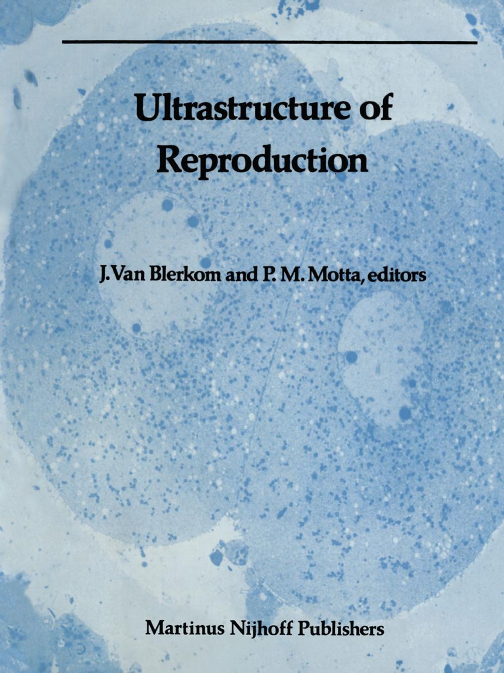 Big bigCover of Ultrastructure of Reproduction