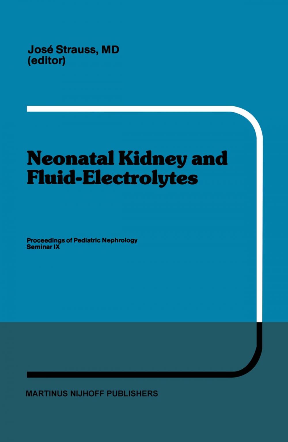 Big bigCover of Neonatal Kidney and Fluid-Electrolytes