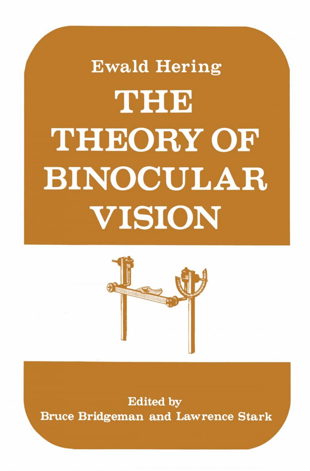 Big bigCover of The Theory of Binocular Vision