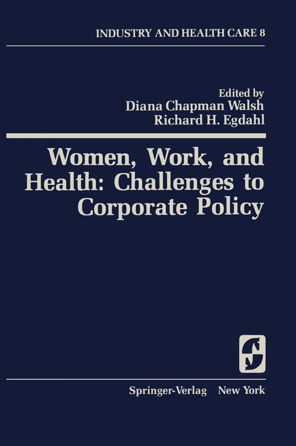 Big bigCover of Women, Work, and Health: Challenges to Corporate Policy