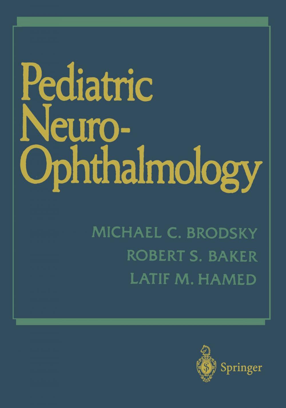 Big bigCover of Pediatric Neuro-Ophthalmology