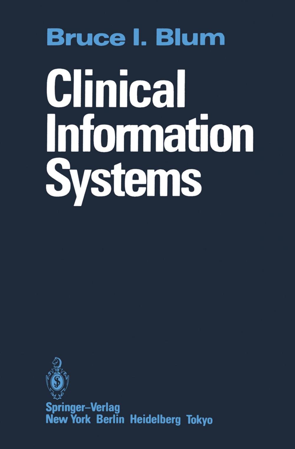 Big bigCover of Clinical Information Systems