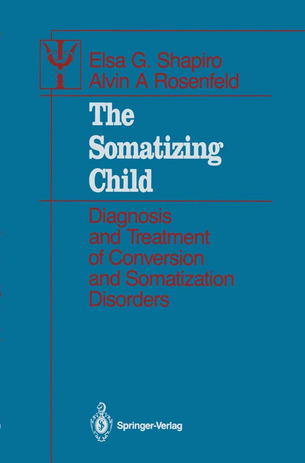 Big bigCover of The Somatizing Child