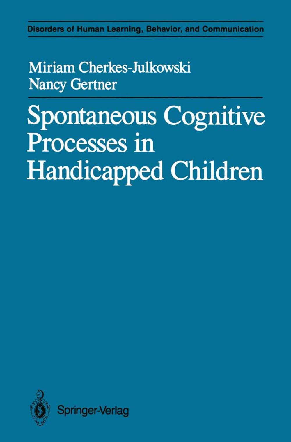 Big bigCover of Spontaneous Cognitive Processes in Handicapped Children