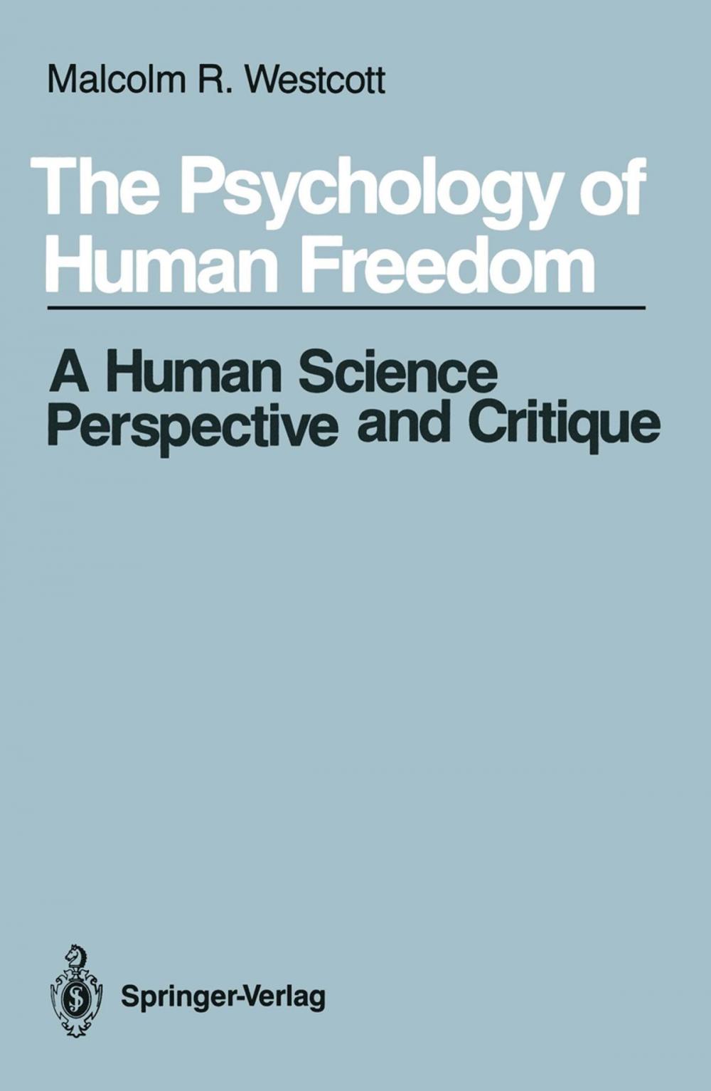 Big bigCover of The Psychology of Human Freedom