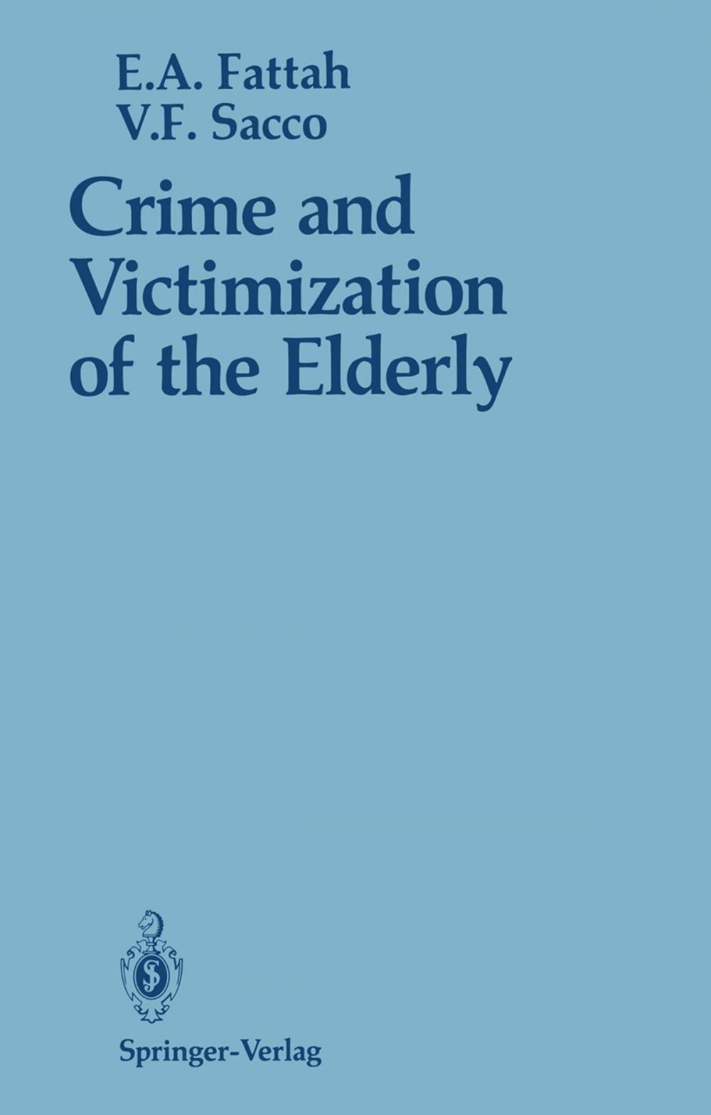 Big bigCover of Crime and Victimization of the Elderly