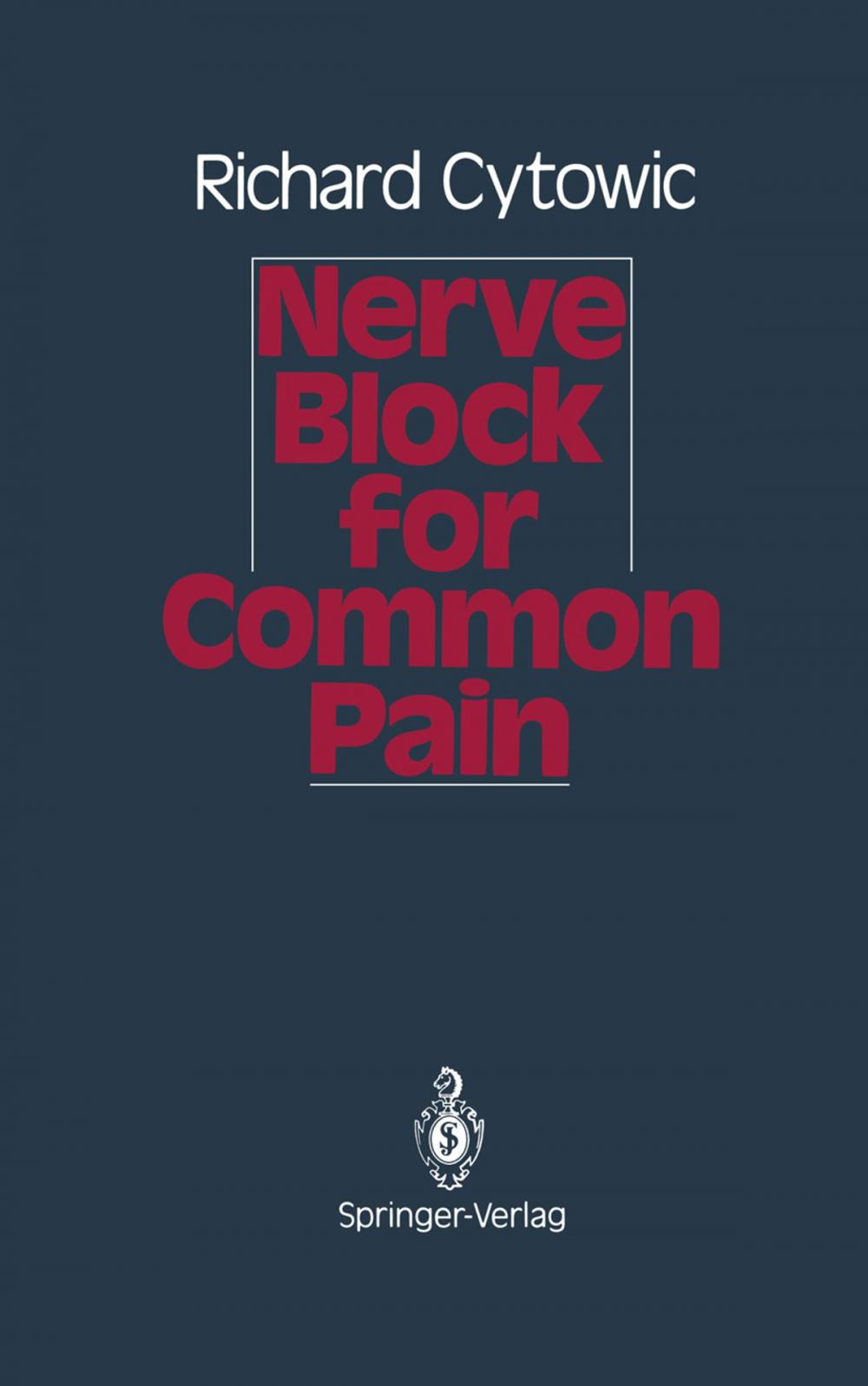 Big bigCover of Nerve Block for Common Pain