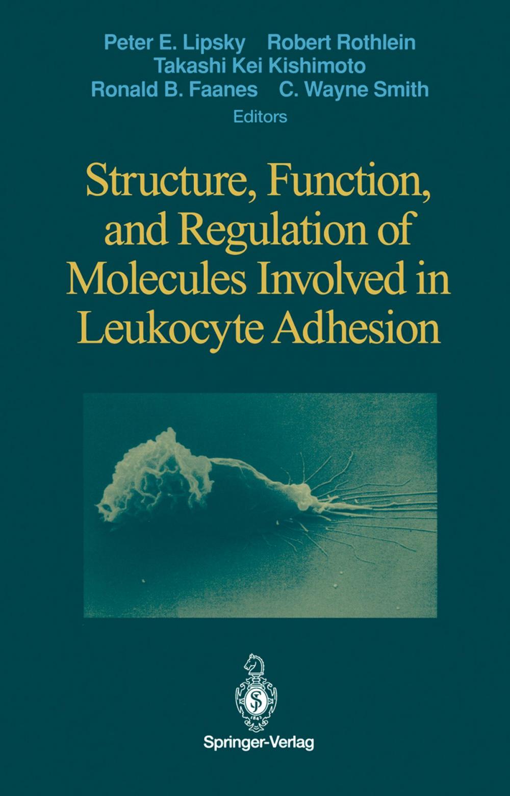 Big bigCover of Structure, Function, and Regulation of Molecules Involved in Leukocyte Adhesion