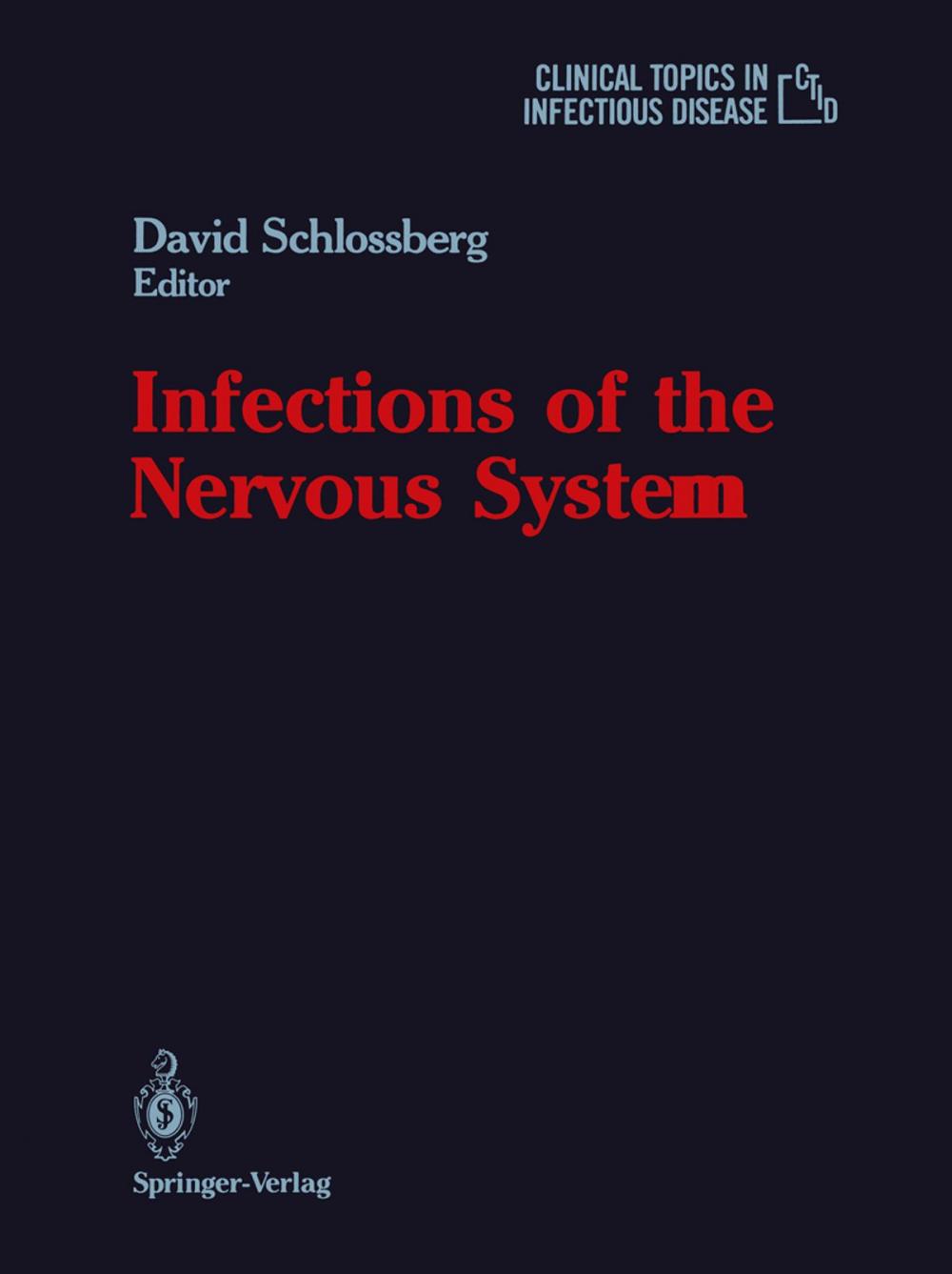 Big bigCover of Infections of the Nervous System