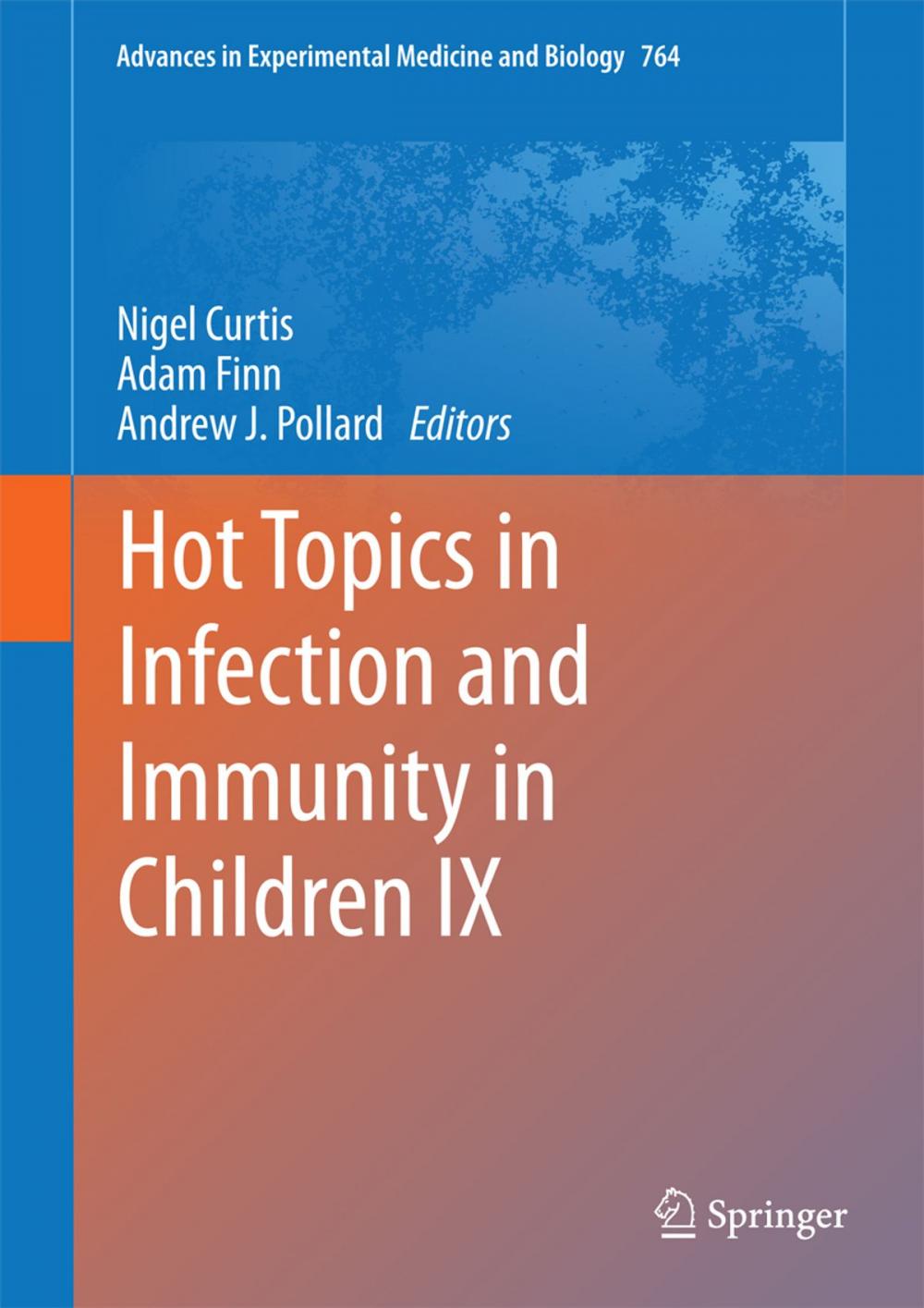 Big bigCover of Hot Topics in Infection and Immunity in Children IX