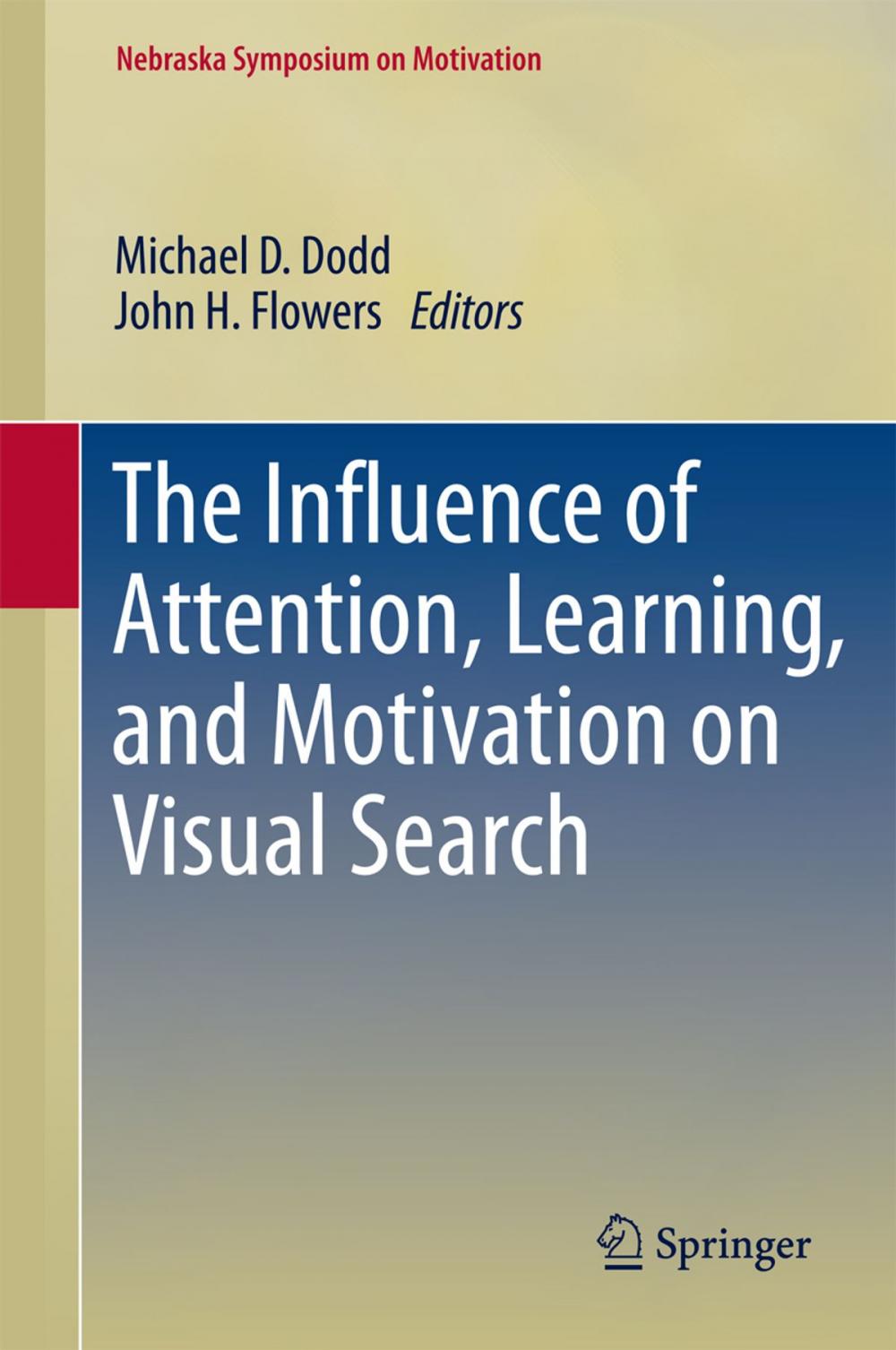 Big bigCover of The Influence of Attention, Learning, and Motivation on Visual Search